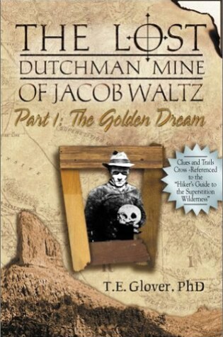 Cover of The Lost Dutchman Mine of Jacob Waltz