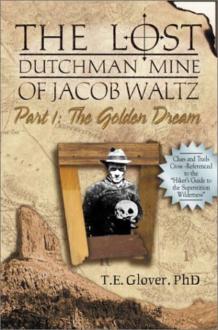 Book cover for The Lost Dutchman Mine of Jacob Waltz