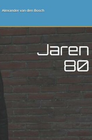 Cover of Jaren 80