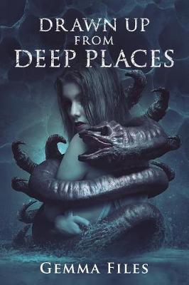 Book cover for Drawn Up from Deep Places
