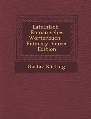 Book cover for Lateinisch-Romanisches Worterbuch