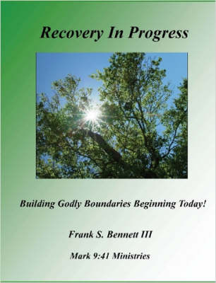 Book cover for Recovery In Progress: Building Godly Boundaries Beginning Today