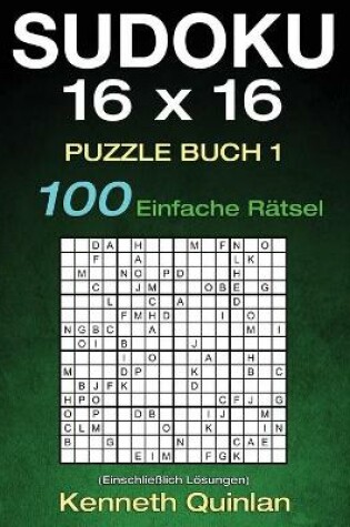 Cover of Sudoku 16 x 16 Puzzle Buch 1