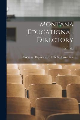 Cover of Montana Educational Directory; 1961-1962