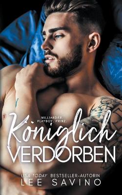 Book cover for Königlich Verdorben