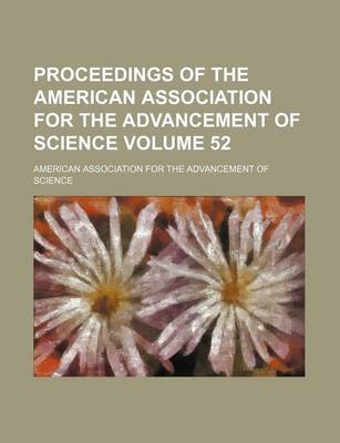 Book cover for Proceedings of the American Association for the Advancement of Science Volume 52