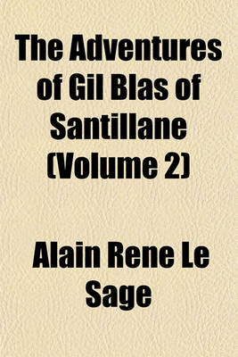 Book cover for The Adventures of Gil Blas of Santillane (Volume 2)