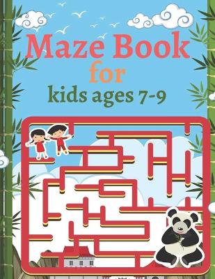 Book cover for Maze Book for kids ages 7-9