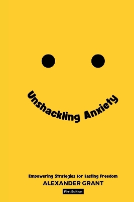 Book cover for Unshackling Anxiety