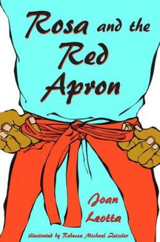 Cover of Rosa and the Red Apron