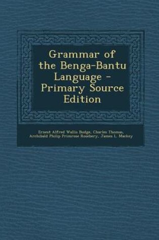 Cover of Grammar of the Benga-Bantu Language