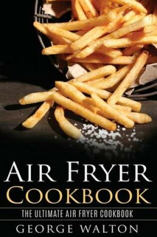 Cover of Air Fryer Cookbook