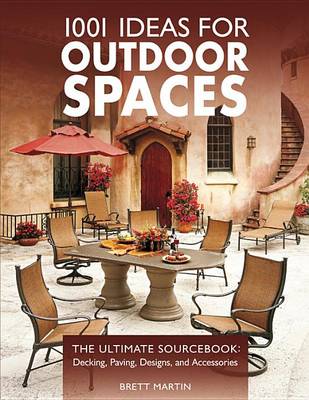 Book cover for 1001 Ideas for Outdoor Spaces