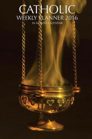 Cover of Catholic Weekly Planner 2016