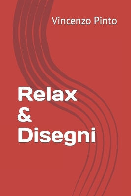 Book cover for Relax & Disegni