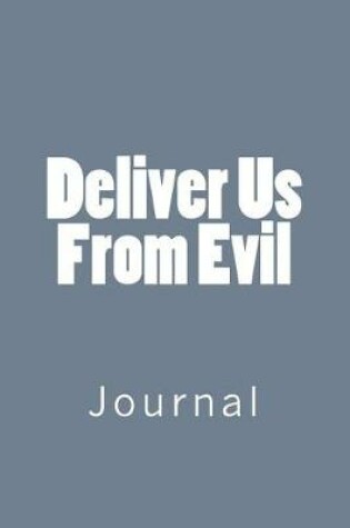 Cover of Deliver Us From Evil