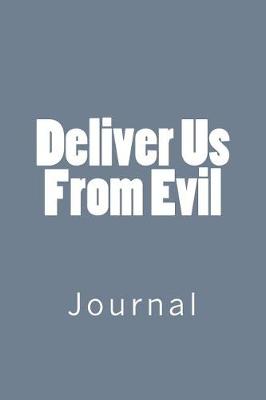 Book cover for Deliver Us From Evil