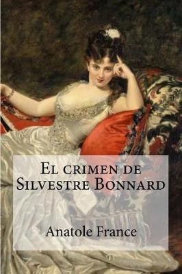 Book cover for El crimen de Silvestre Bonnard