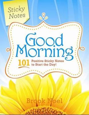 Book cover for Good Morning Sticky Notes