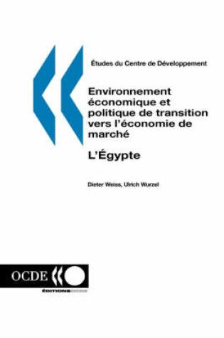 Cover of Etudes Du Centre De D?Veloppement Environnement ?Conomique Et Politique De Transition Vers L'?Conomie De March?: L'Egypte