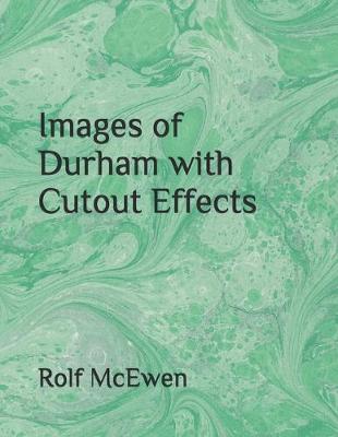 Book cover for Images of Durham with Cutout Effects