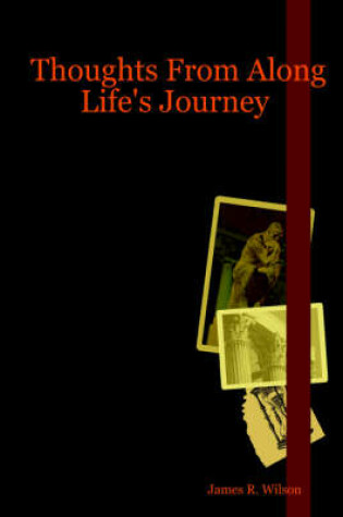 Cover of Thoughts From Along Life's Journey