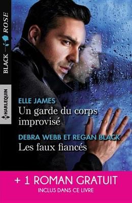 Book cover for Un Garde Du Corps Improvise - Les Faux Fiances - Par-Dela Les Flammes