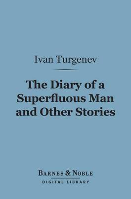 Book cover for The Diary of a Superfluous Man and Other Stories (Barnes & Noble Digital Library)