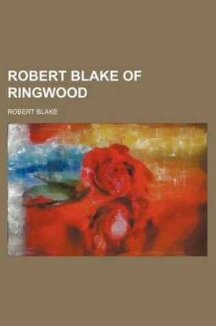 Cover of Robert Blake of Ringwood
