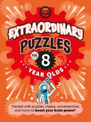 Book cover for Extraordinary Puzzles For Eight Year Olds