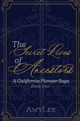 Cover of The Secret Lives of Ancestors