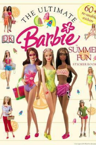 Cover of Barbie™ Ultimate Summer Fun Sticker Book