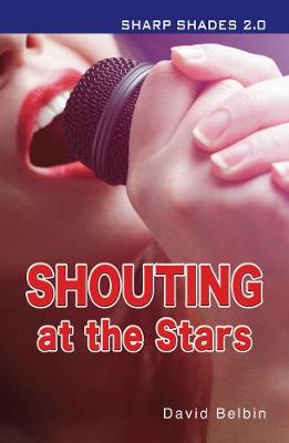 Book cover for Shouting at the Stars (Sharp Shades)