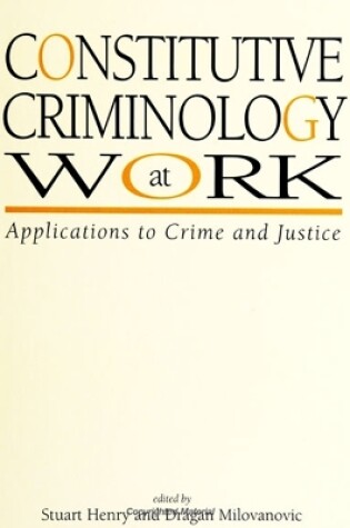 Cover of Constitutive Criminology at Work