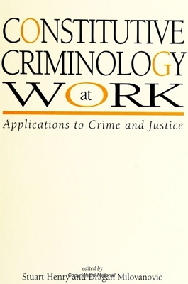 Book cover for Constitutive Criminology at Work