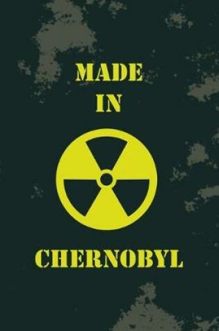 Cover of Made In Chernobyl