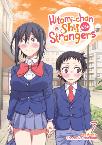 Book cover for Hitomi-chan is Shy With Strangers Vol. 7