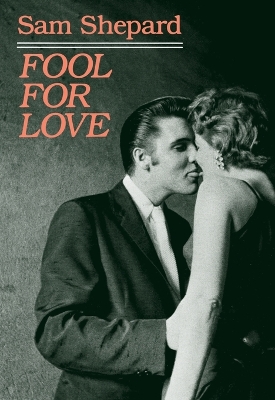 Book cover for Fool for Love & the Sad Lament of Pecos Bill
