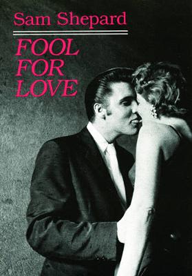 Book cover for Fool for Love & the Sad Lament of Pecos Bill
