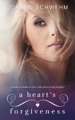 Book cover for A Heart's Forgiveness
