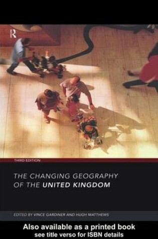 Cover of The Changing Geography of the UK