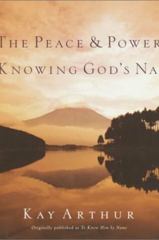 Cover of The Peace and Power of Knowing God's Name