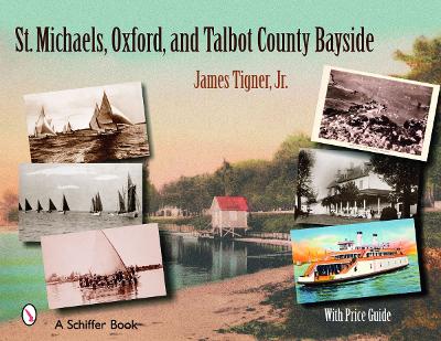 Book cover for St. Michaels, Oxford, and the Talbot County Bayside