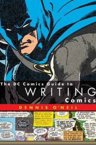 Cover of The Dc Comics Guide To Writing Comics
