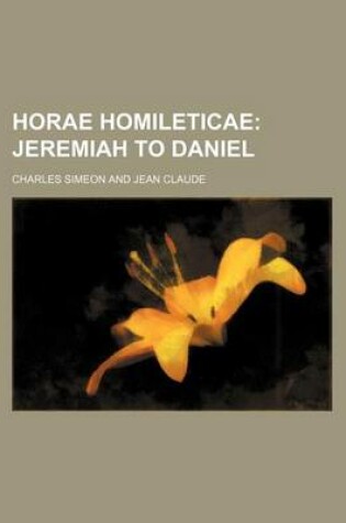 Cover of Horae Homileticae; Jeremiah to Daniel