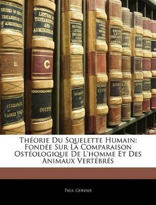 Book cover for Théorie Du Squelette Humain