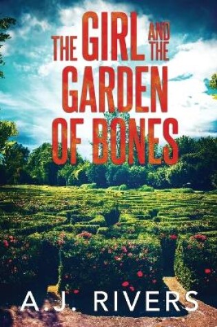 Cover of The Girl and the Garden of Bones