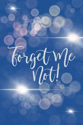 Book cover for Forget Me Not!