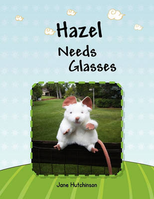 Book cover for Hazel Needs Glasses