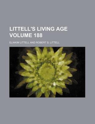 Book cover for Littell's Living Age Volume 188